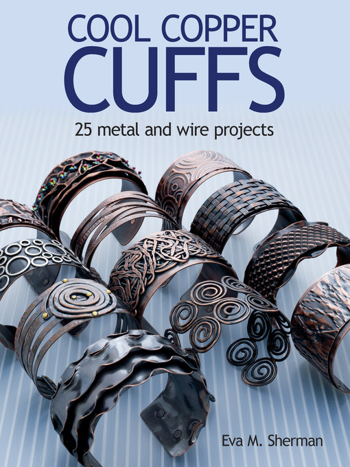 Title details for Cool Copper Cuffs by Eva M. Sherman - Wait list